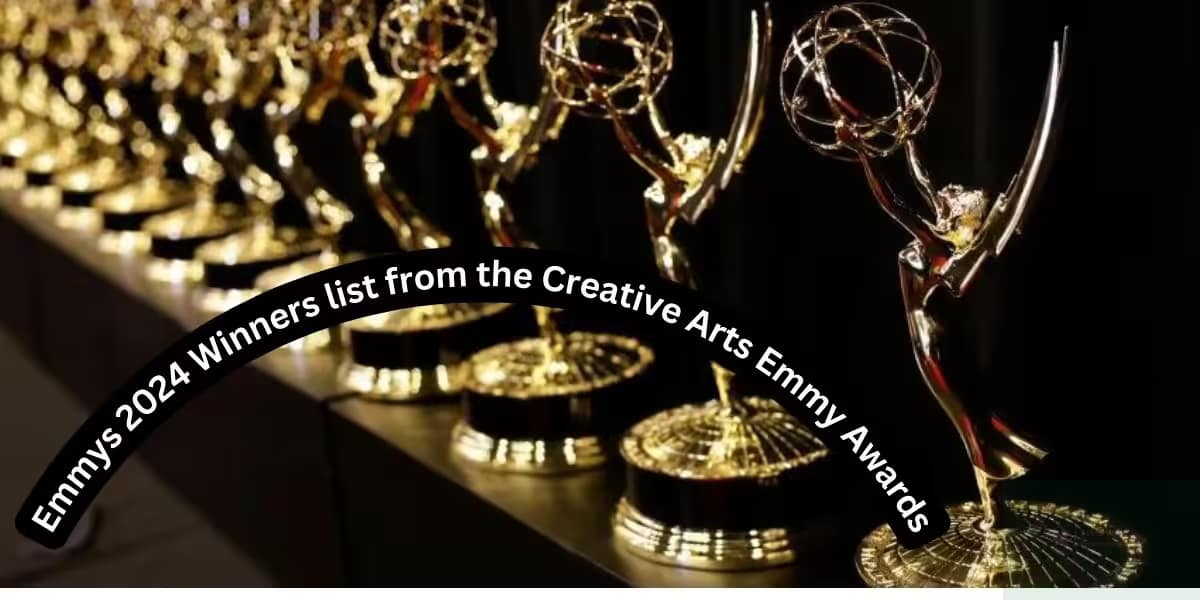 Emmys 2024 winners list, the Creative Arts Emmy Awards 2024