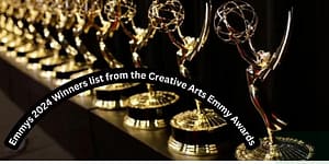 Emmys 2024 winners list, the Creative Arts Emmy Awards 2024