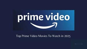 Prime Video movies in 2025