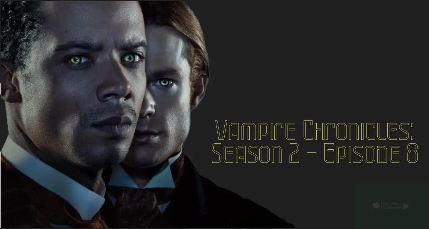 Exciting Interview with the Vampire season 2 episode 8 in 2024 15 Exciting Interview with the Vampire season 2 episode 8 in 2024